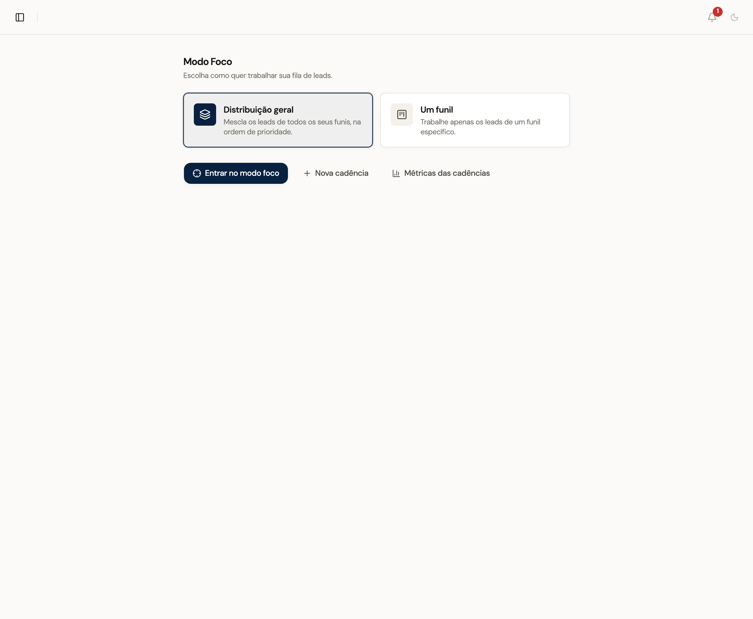 Tela de entrada do Modo Foco com opções de distribuição geral e funil